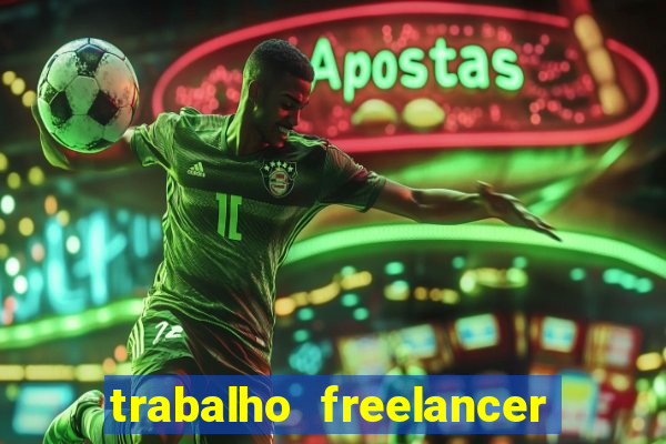 trabalho freelancer online digitador